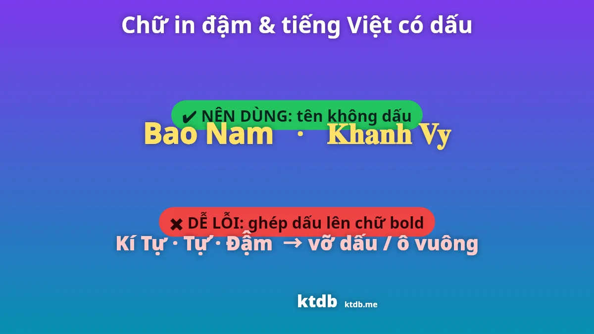Lưu ý kí tự đặc biệt TikTok chữ in đậm với tên tiếng Việt có dấu dễ bị vỡ