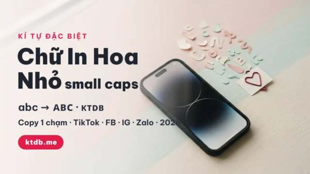 Kí Tự Đặc Biệt Chữ In Hoa Nhỏ (Small Caps) ❤️ Copy 2026