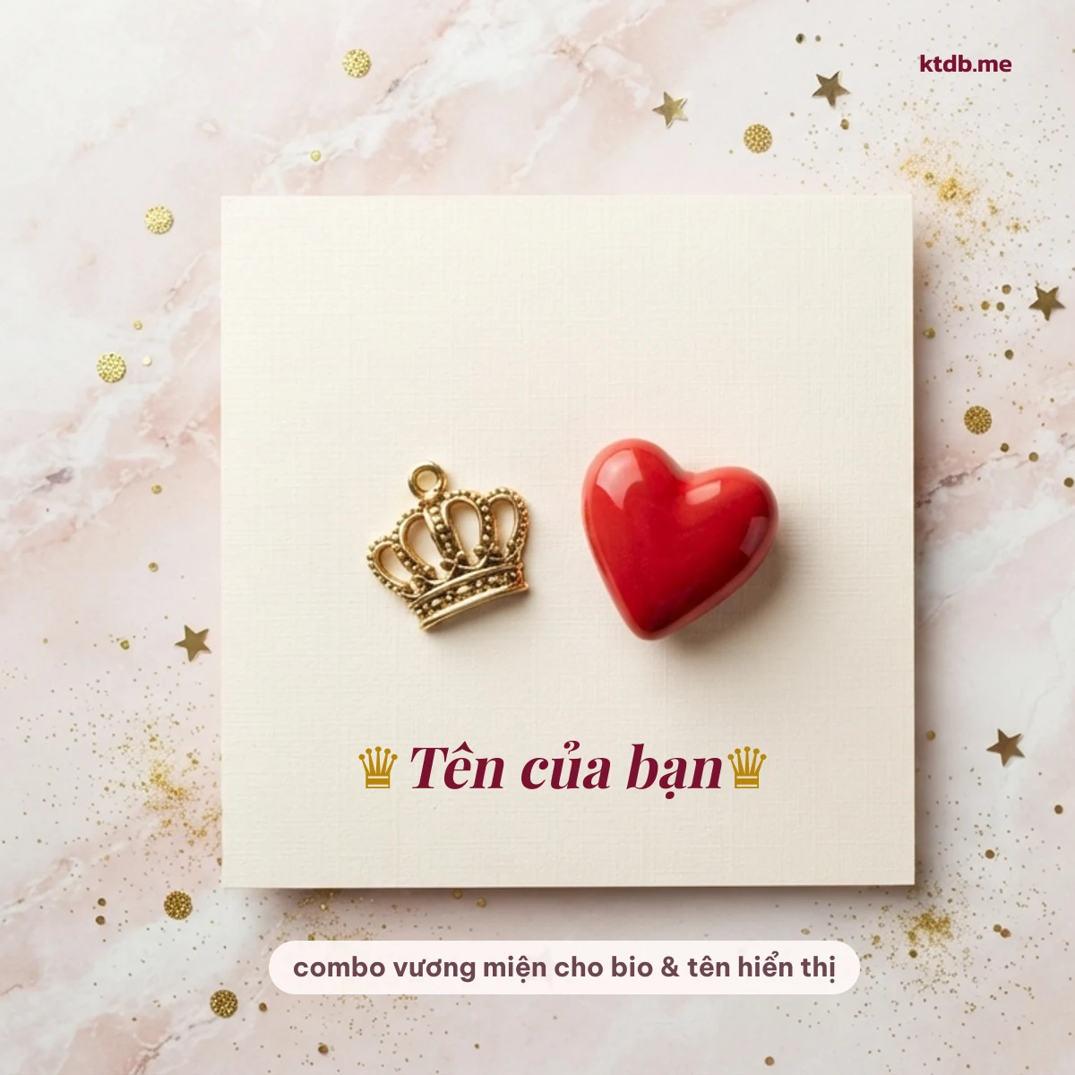 Combo kí tự vương miện ♛ ghép với tên cho bio và tên hiển thị